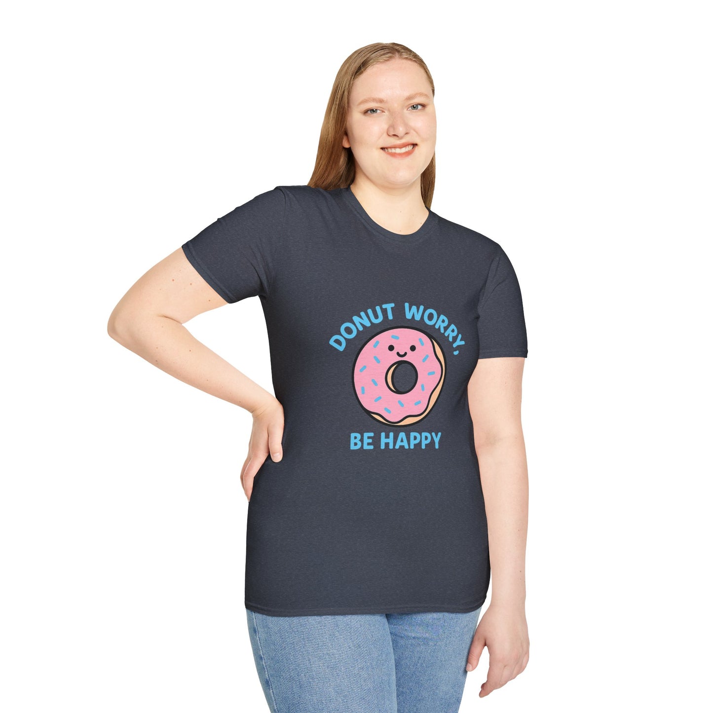 Donut Worry T-Shirt, Fun Unisex Tee, Cute Gift, Positive Vibes Shirt, Casual Wear, Unique Humor Apparel