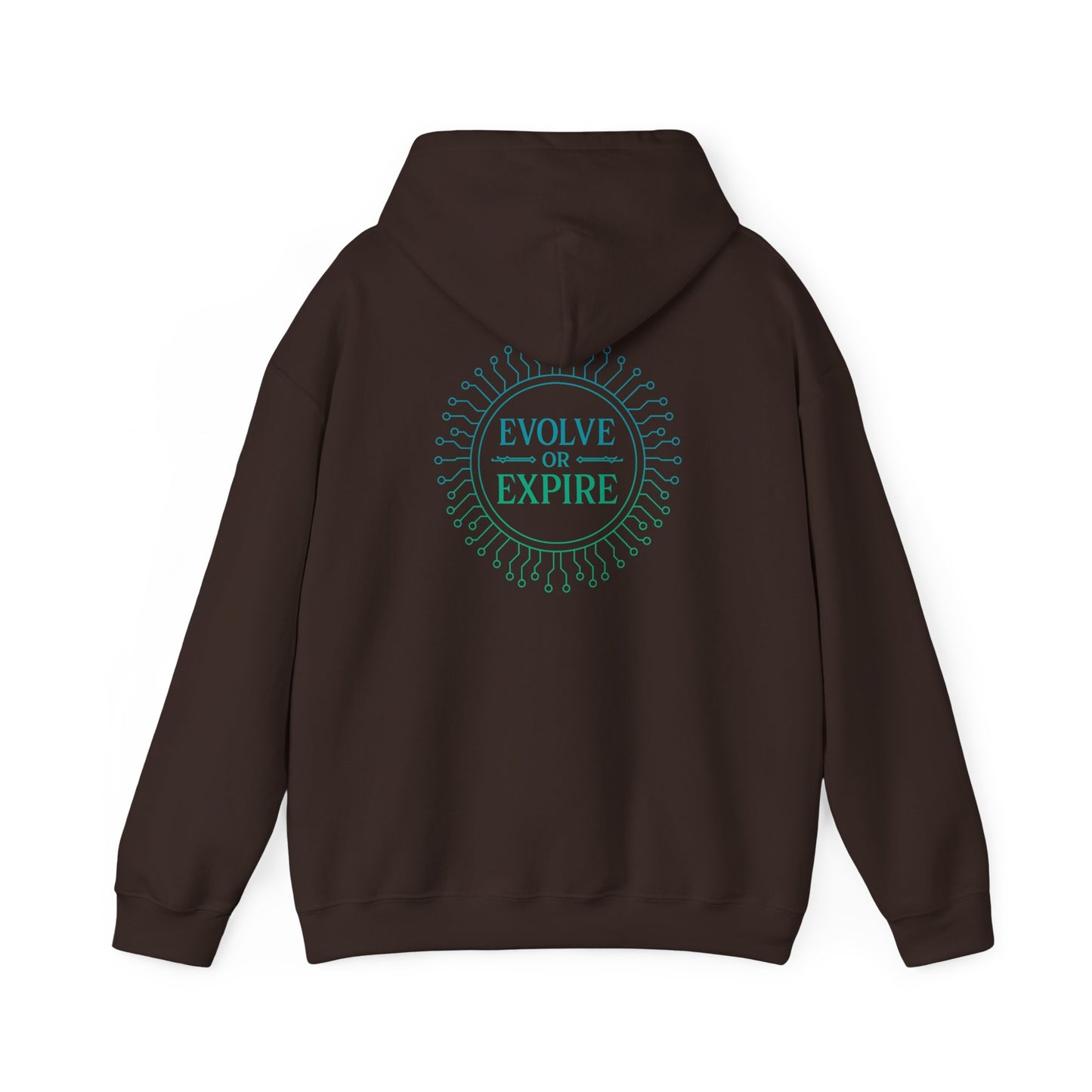 Evolve or Expire Hoodie