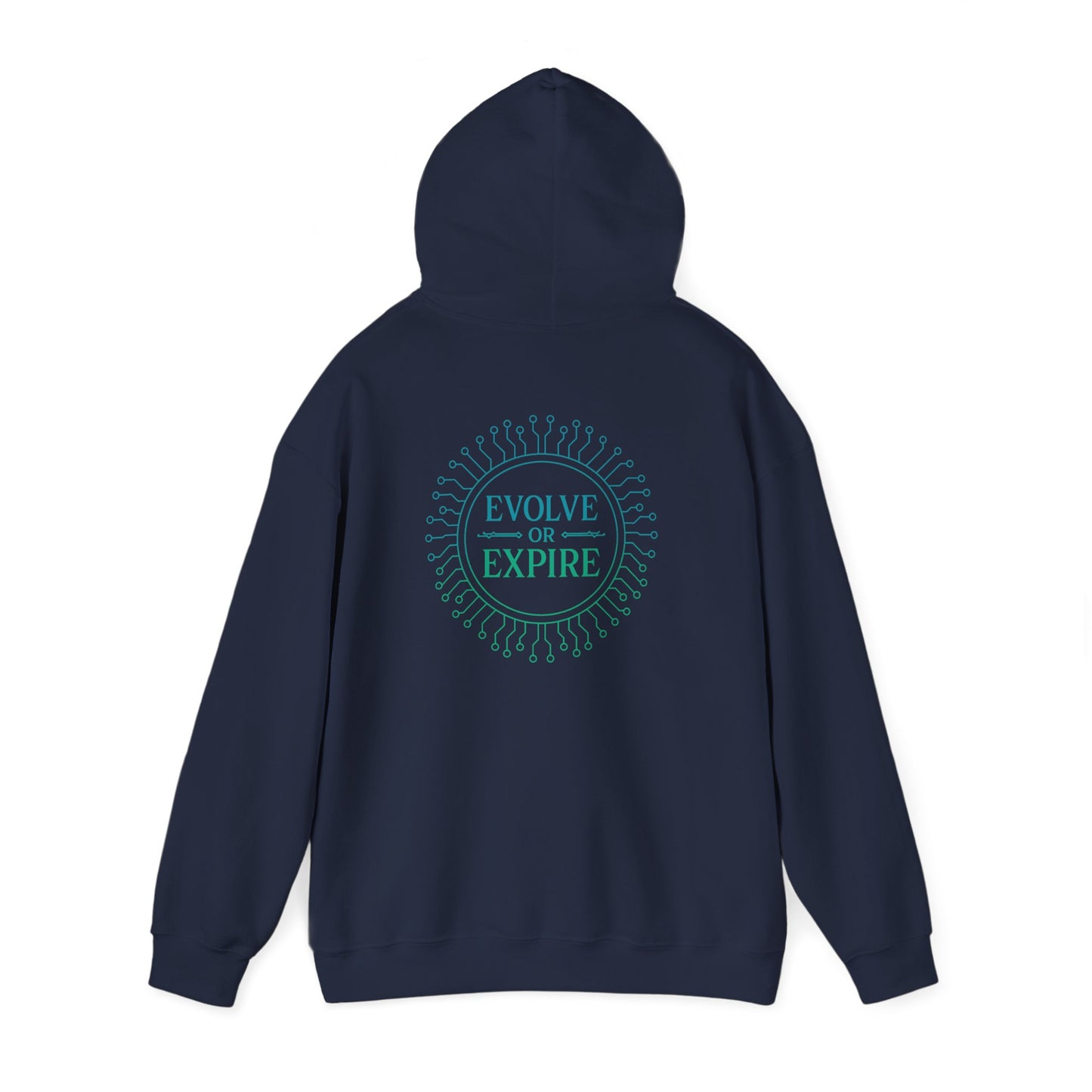 Evolve or Expire Hoodie