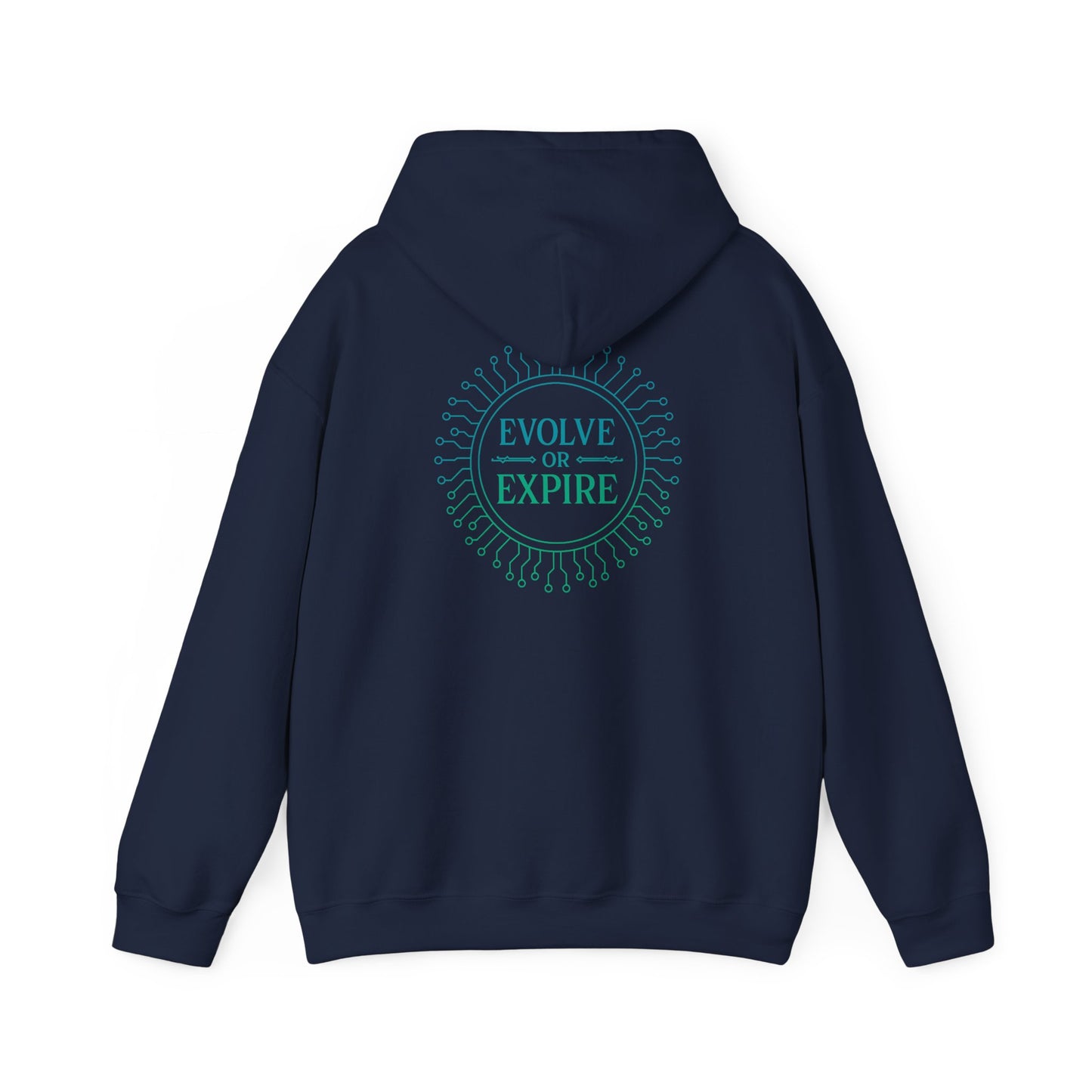 Evolve or Expire Hoodie