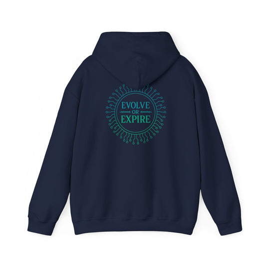 Evolve or Expire Hoodie