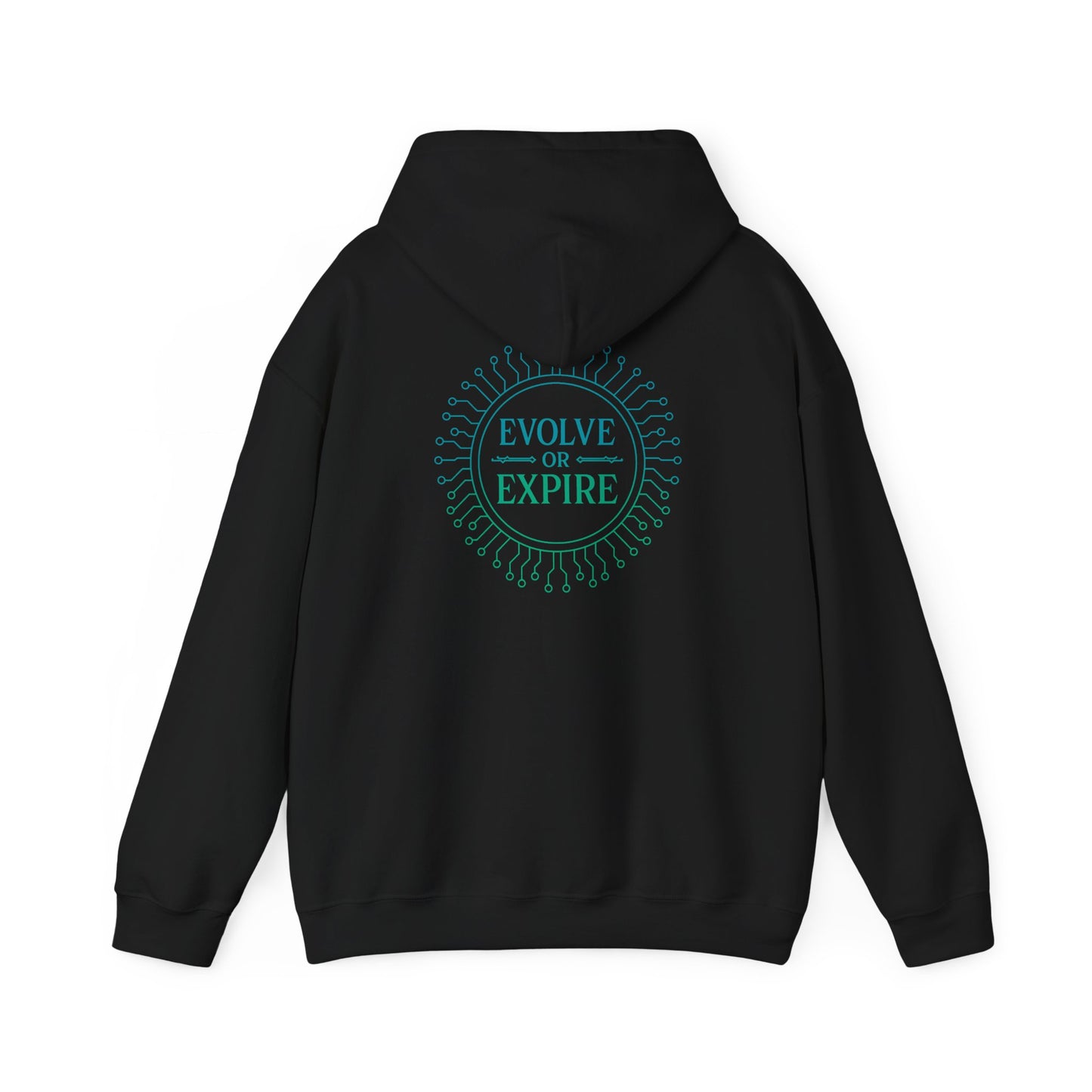 Evolve or Expire Hoodie