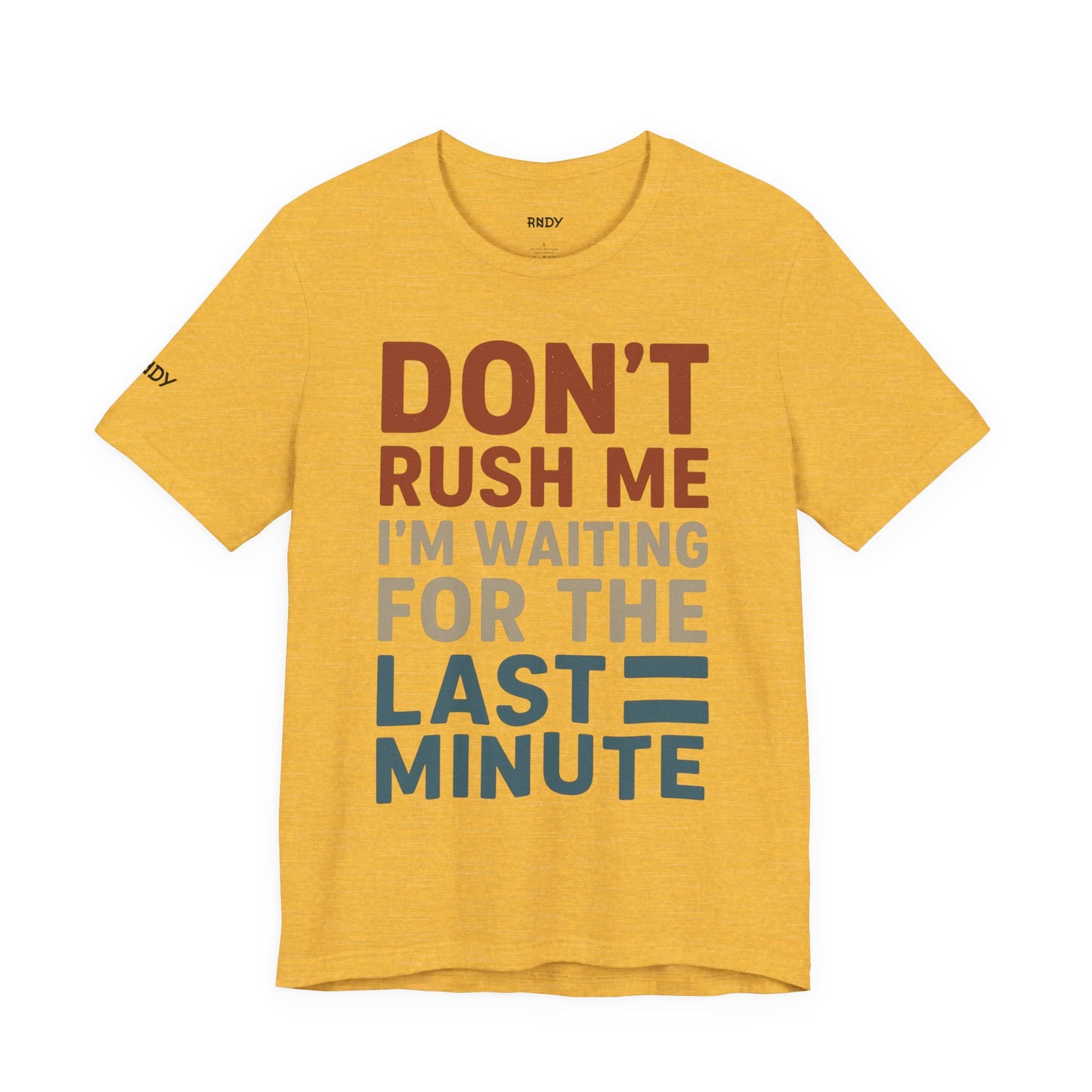 Funny Last-Minute Tee