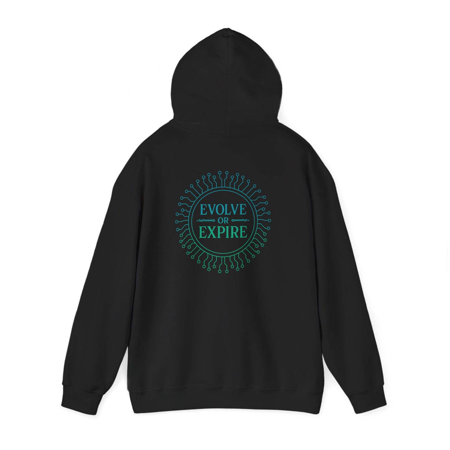 Evolve or Expire Hoodie